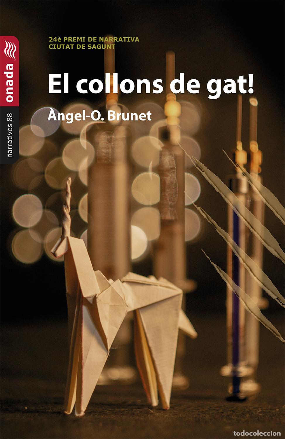Livros: EL COLLONS DE GAT! - Brunet i Las, &Agrave;ngel Octavi