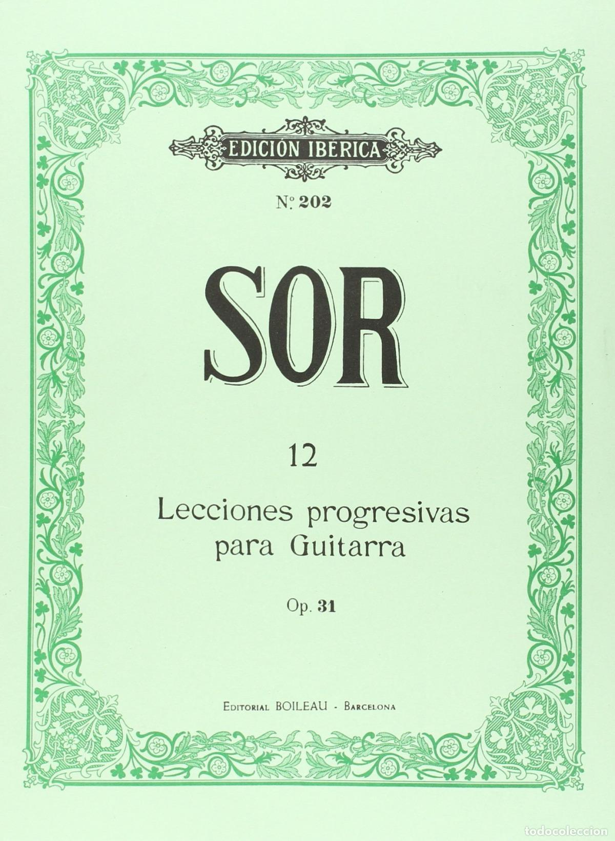 Libros: 12 LECCIONES GUITARRA OP.31 - SOR, Fernando
