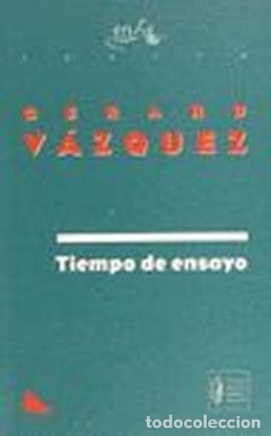 Livros: TIEMPO DE ENSAYO - V&aacute;zquez, Gerard