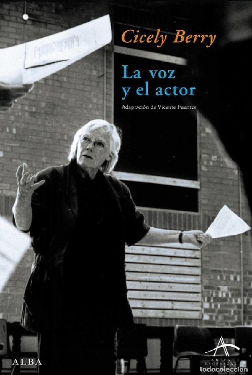 Livros: LA VOZ Y EL ACTOR - Berry, Cicely