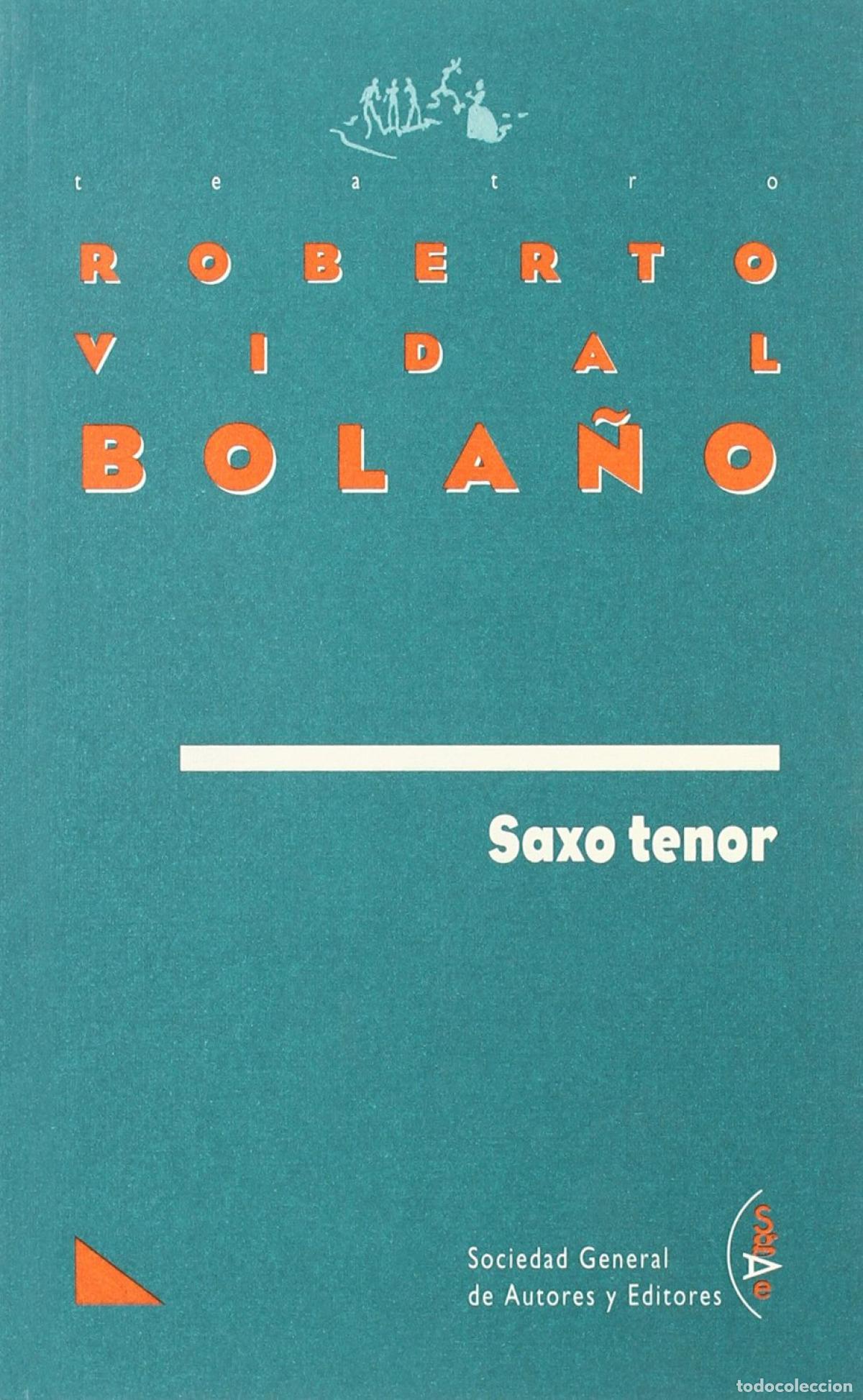 Livros: SAXO TENOR-VIDAL BOLA&Ntilde;O - VIDAL BOLA&Ntilde;O