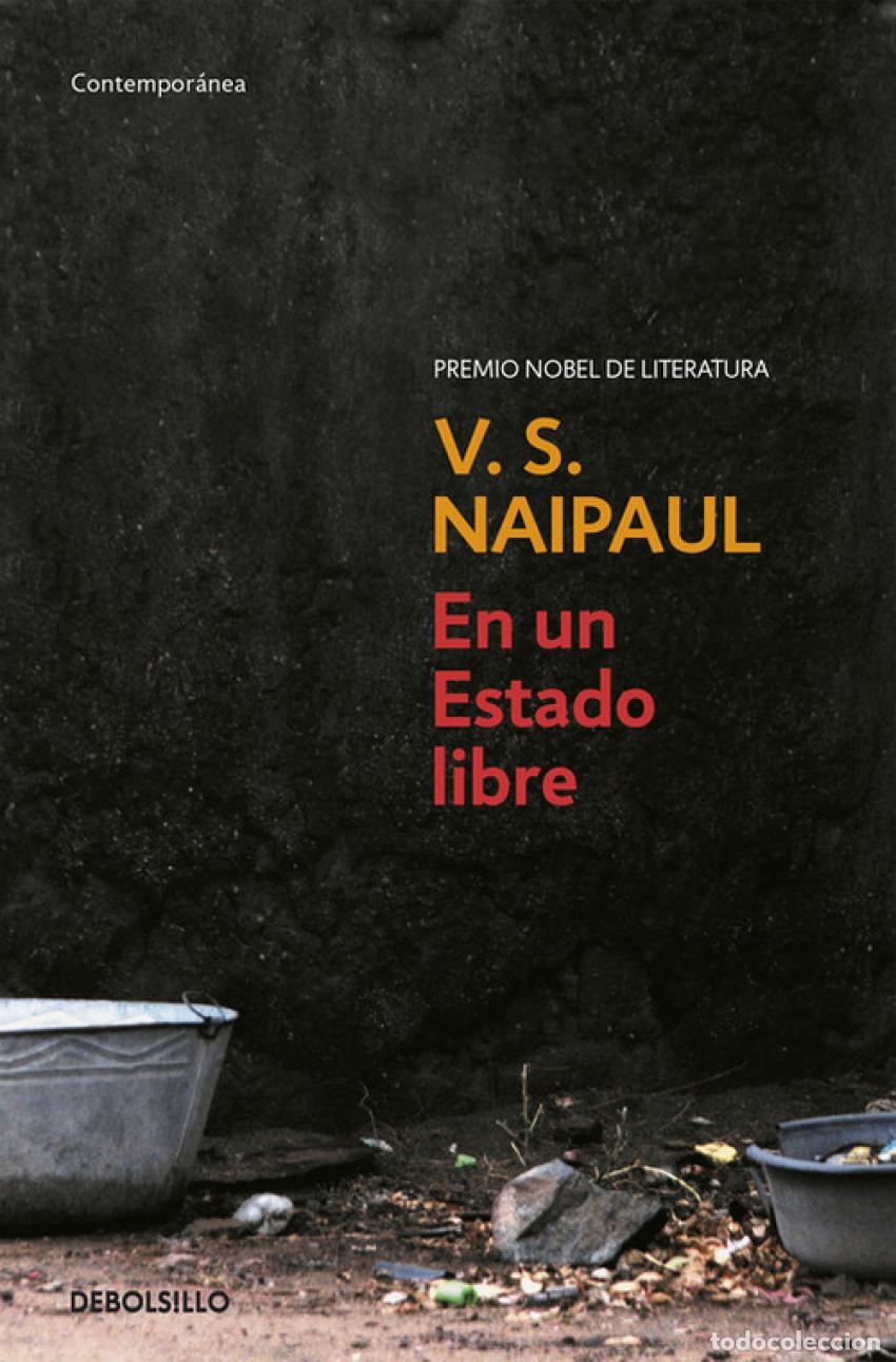 Libros: EN UN ESTADO LIBRE - NAIPAUL, V S