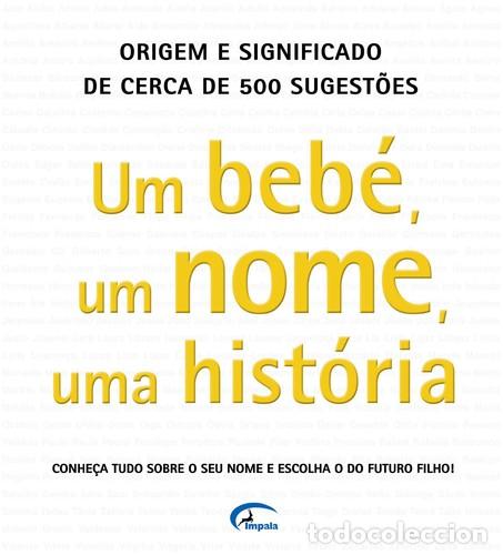 Libros: UM BEB&Eacute;, UM NOME, UMA HIST&Oacute;RIA - VV.AA.