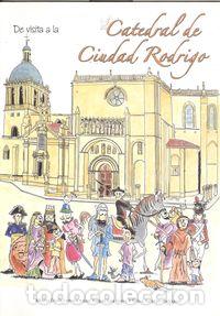 Livros: DE VISITA A LA CATEDRAL DE CIUDAD RODRIGO - VV.AA.