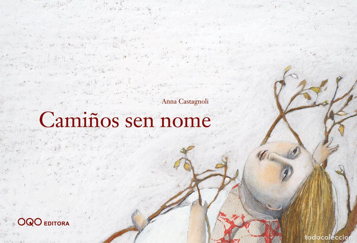 Livros: CAMI&Ntilde;OS SEN NOME - CASTAGNOLI ANNA