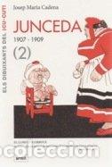 Livres: JUNCEDA 1907-1909, 2 - CADENA CATALAN, JOSE MARIA