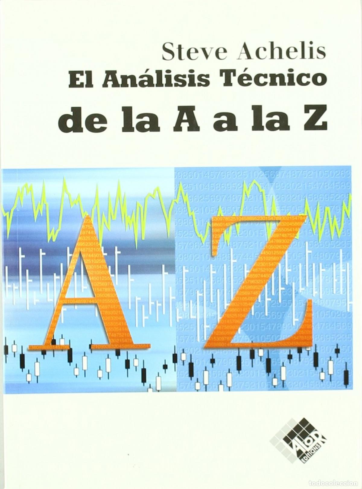 Libros: AN&Aacute;LISIS T&Egrave;CNICO DE LA A A LA Z - Achelis, Steven B