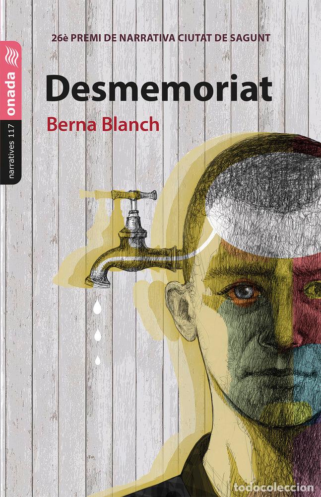 Libros: DESMEMORIAT - BLANCH, BERNA