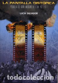 Libros: PANTALLA DIST&Oacute;PICA, LA. - SALVADOR ESTEBAN, LUC&Iacute;A