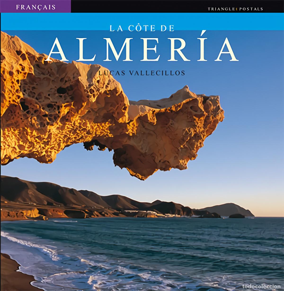 Libros: LA C&Ocirc;TE DE ALMER&Iacute;A - Vallecillos Molero, Lucas