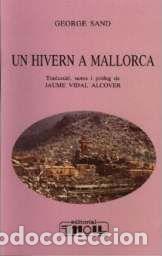 Libros: UN HIVERN A MALLORCA - Sand, George