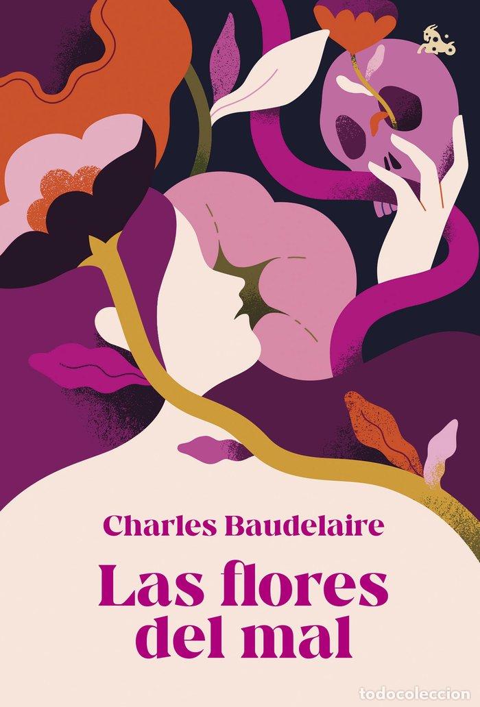 Libros: LAS FLORES DEL MAL - CHARLES BAUDELAIRE