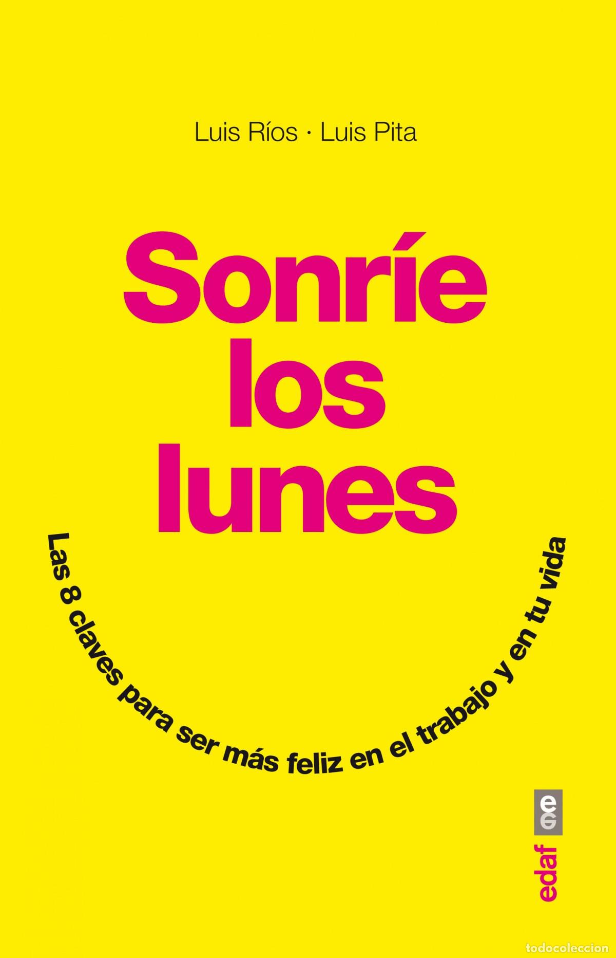 Libros: SONRIE LOS LUNES - Marquez, Luis R