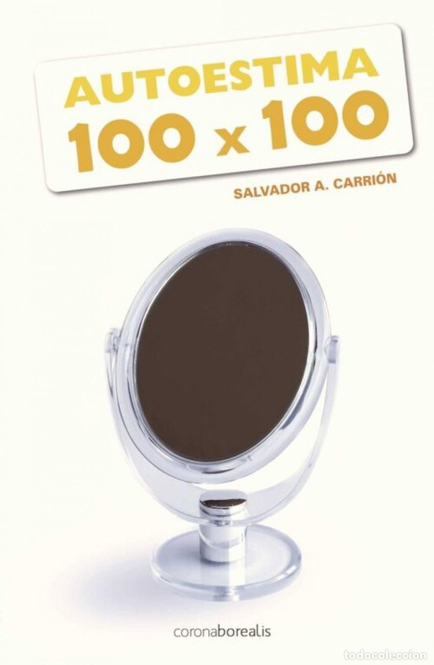 Libros: AUTOESTIMA 100X100 - Carrion, Salvador A