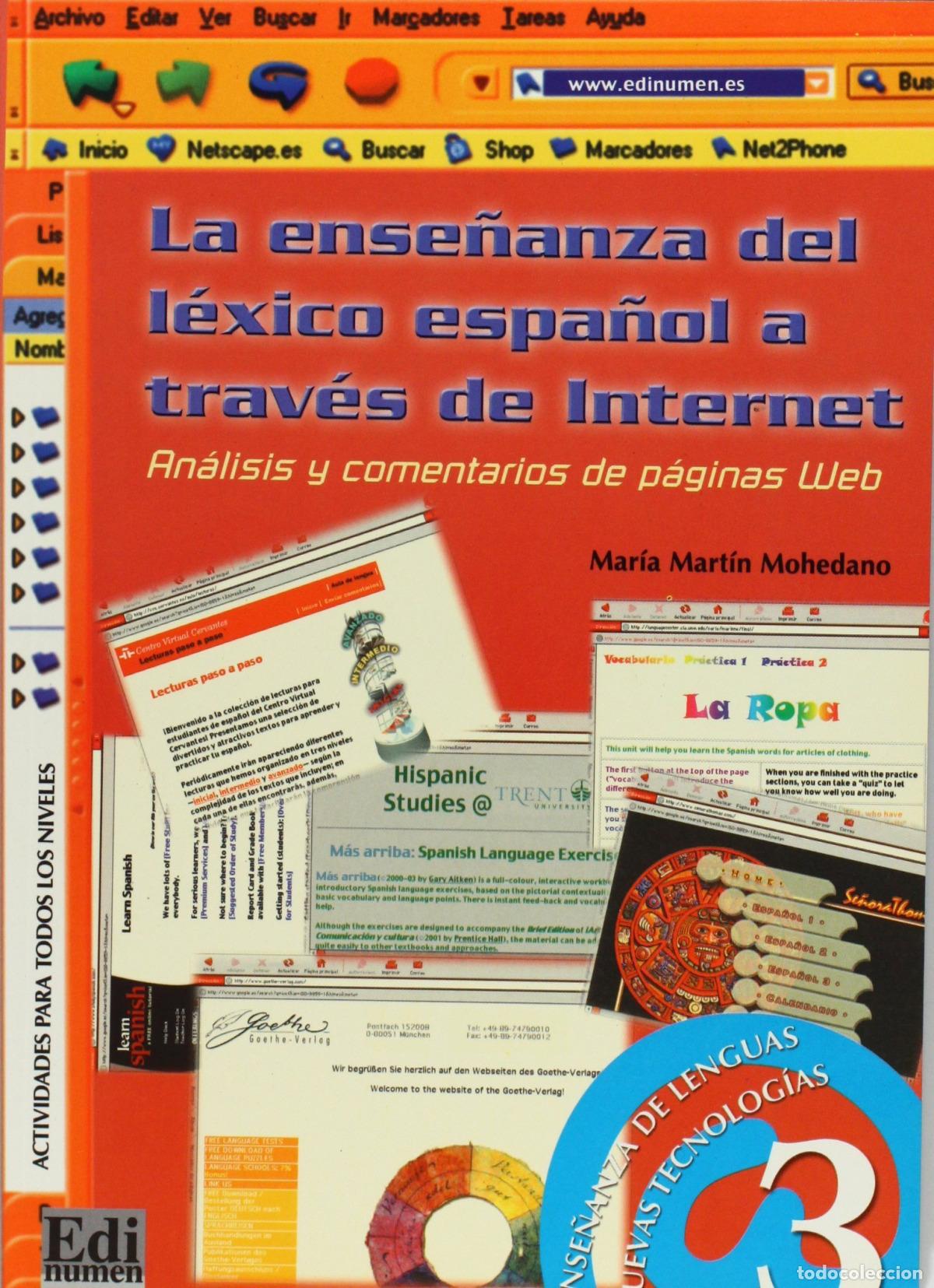 Libros: LA ENSE&Ntilde;ANZA DEL L&Eacute;XICO ESPA&Ntilde;OL A TRAV&Eacute;S DE INTERNET - Mart&iacute;n Mohedano, Mar&iacute;a