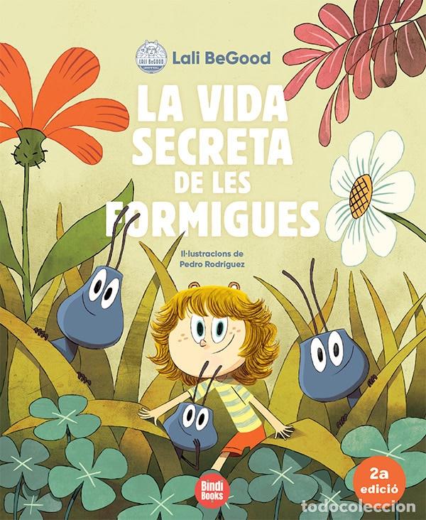 Libros: LA VIDA SECRETA DE LES FORMIGUES - Olaortua Pallar&egrave;s, Carla