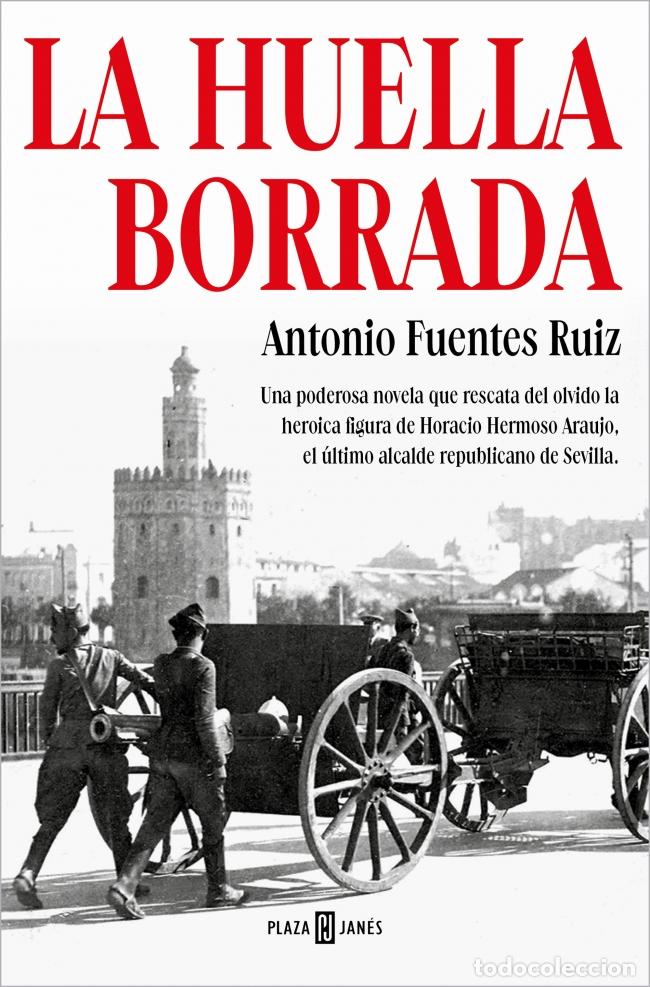 Libros: LA HUELLA BORRADA - FUENTES RUIZ, ANTONIO