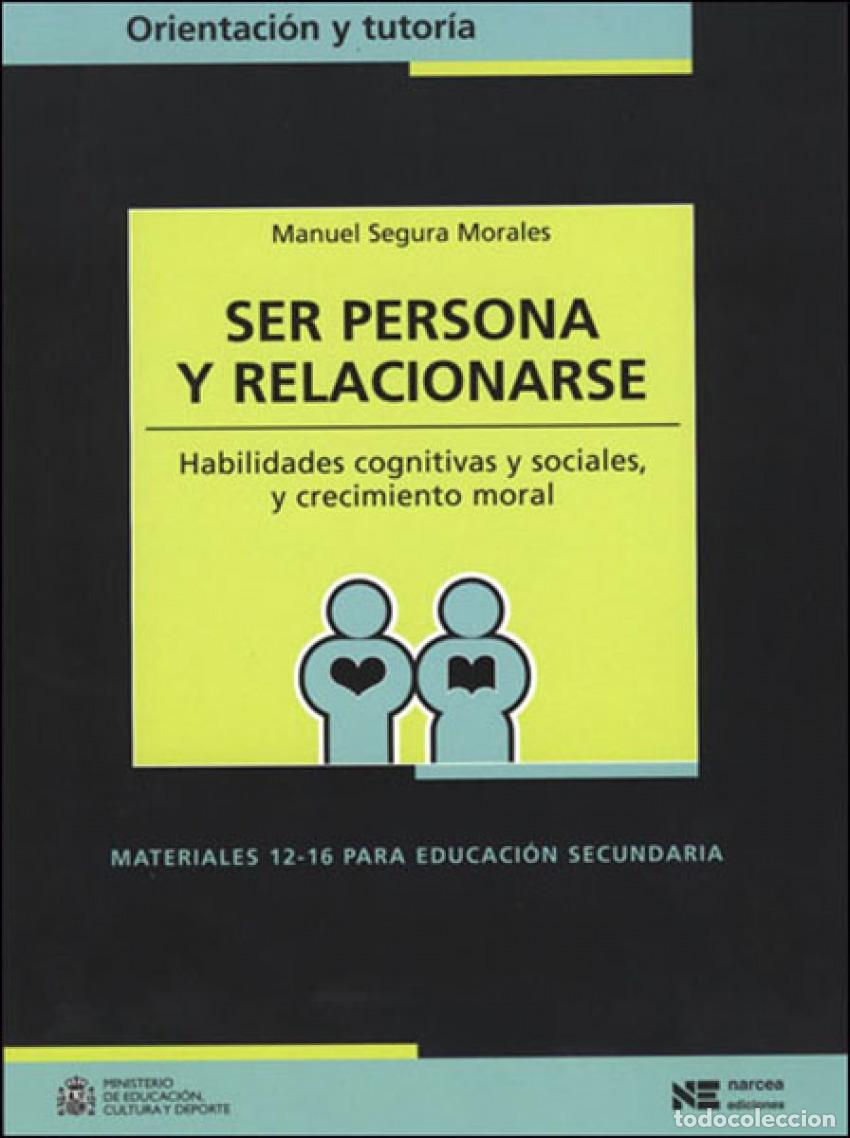 Libros: SER PERSONA Y RELACIONARSE - Segura Morales, Manuel