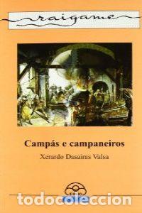 Libri: CAMP&Aacute;S E CAMPANEIROS - Dasairas Valsa, Xerardo