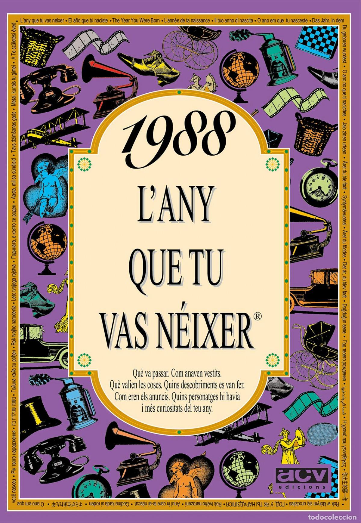 Livros: 1988.L'ANY QUE TU VAS N&Eacute;IXER - VV.AA.