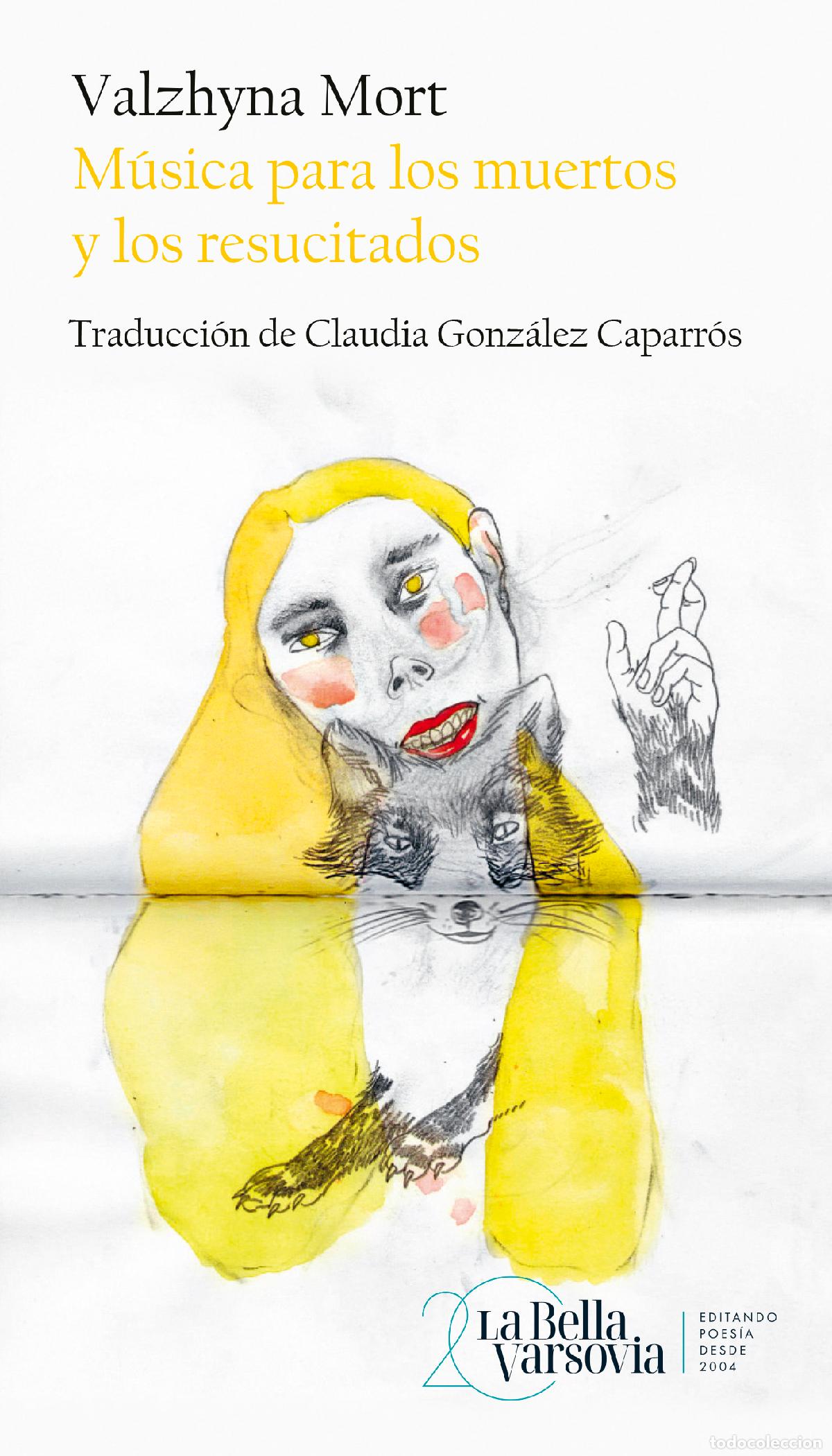 Livros: MUSICA PARA LOS MUERTOS - Mort, Valzhyna