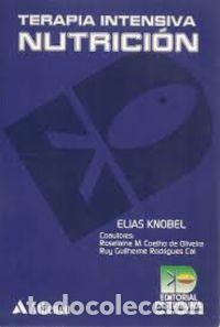 Libros: TERAPIA INTENSIVA.NUTRICI&Oacute;N - Knobel, Elias
