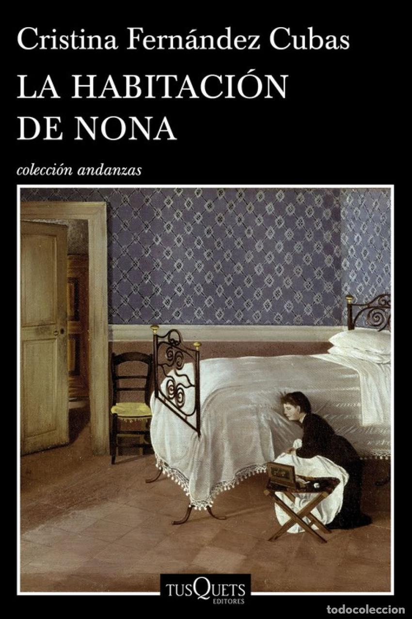 Libros: LA HABITACI&Oacute;N DE NONA - Fern&aacute;ndez Cubas, Cristina