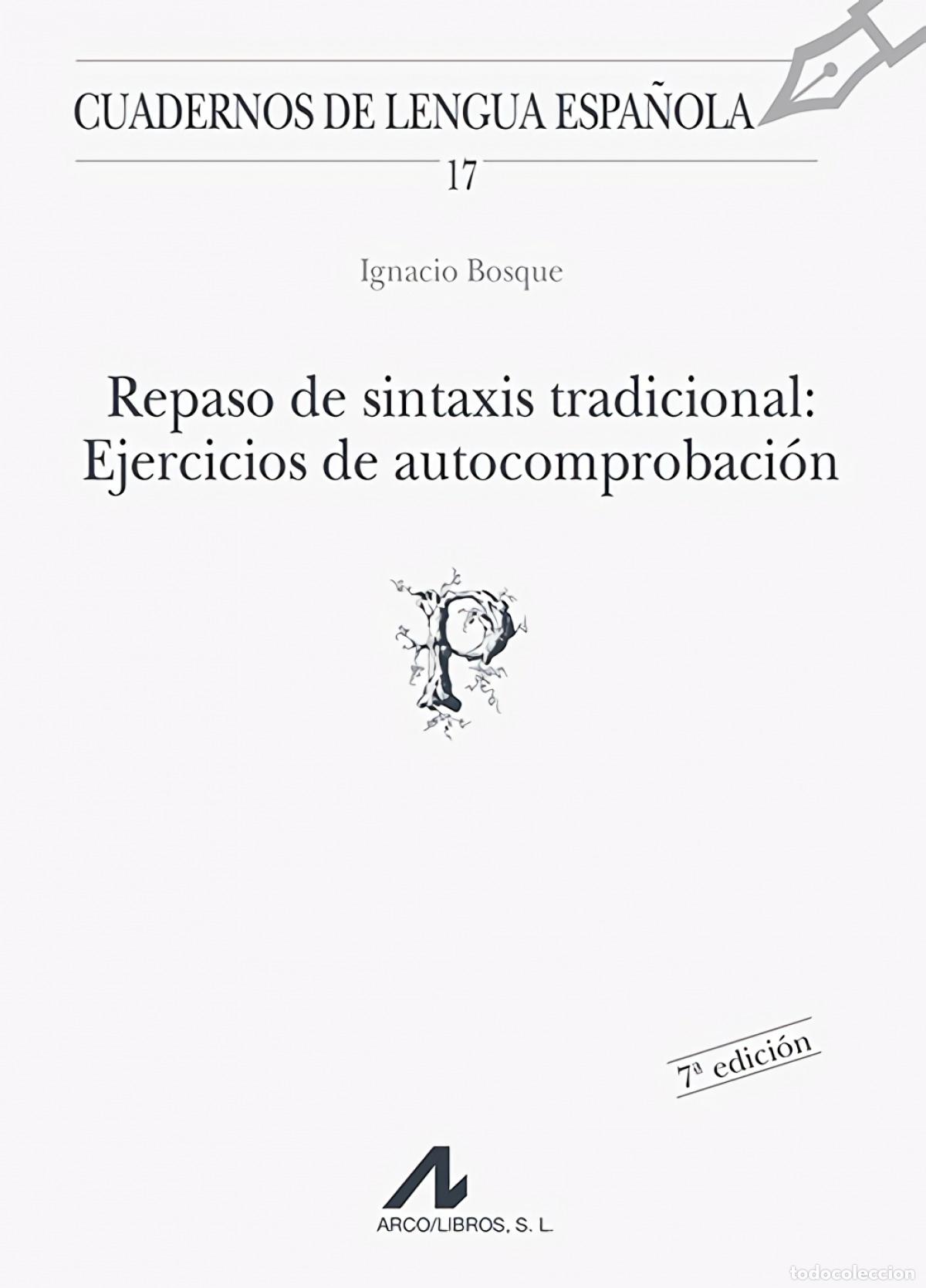 Libros: REPASO SINTAXIS TRADICIONAL - Bosque, Ignacio
