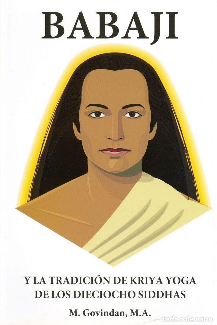 Livros: BABAJI Y LA TRADICION DE KRIYA YOGA DE LOS DIECIOCHO SIDDHA - AA.VV