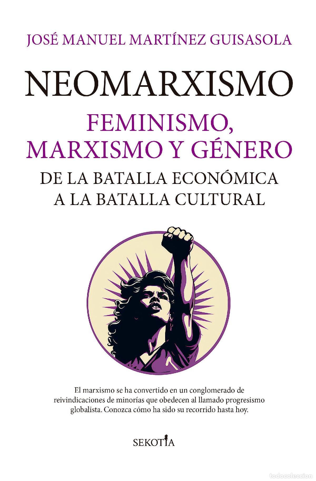 Livros: NEOMARXISMO - MART&Iacute;NEZ GUISASOLA, JOS&Eacute; MANUEL