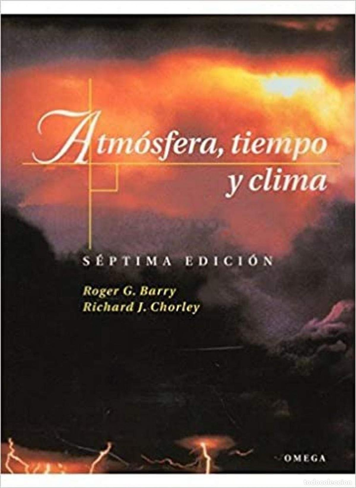 books: ATMOSFERA, TIEMPO Y CLIMA - Barry, Roger