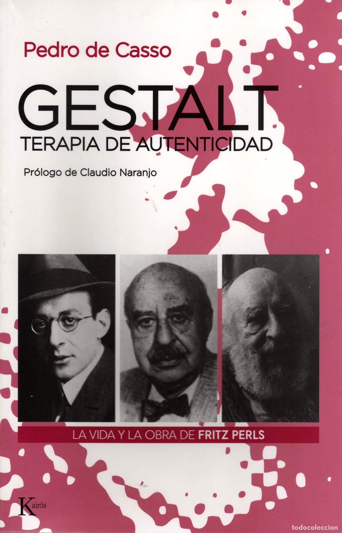Livres: GESTALT, TERAPIA DE AUTENTICIDAD - Casso Garc&iacute;a, Pedro de