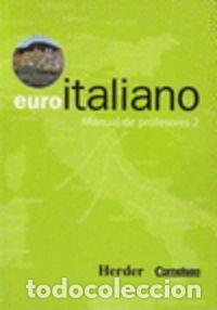 Livres: EURO ITALIANO. MANUAL DE PROFESORES - VV.AA