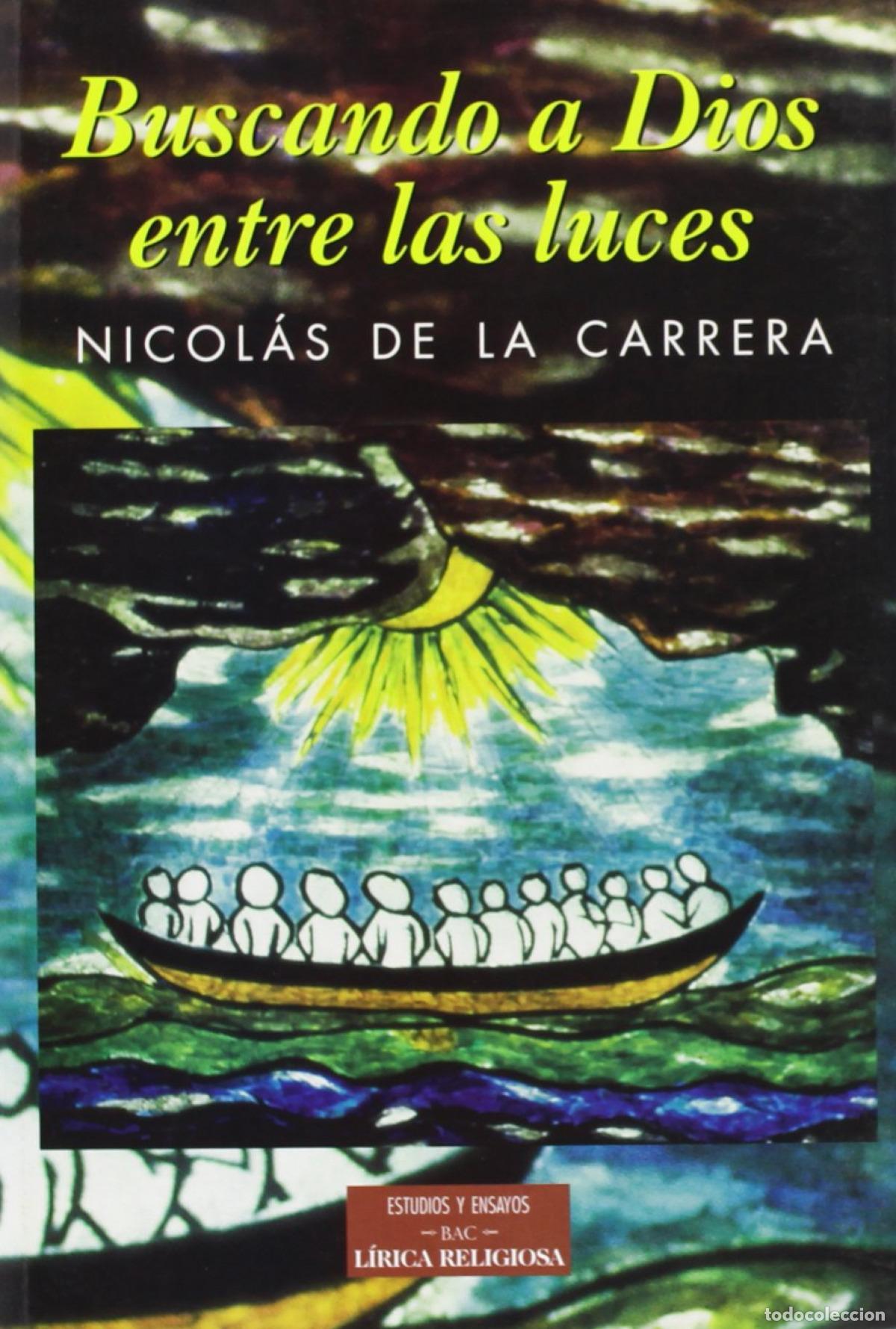 B&uuml;cher: BUSCANDO A DIOS ENTRE LAS LUCES - Carrera, Nicol&aacute;s