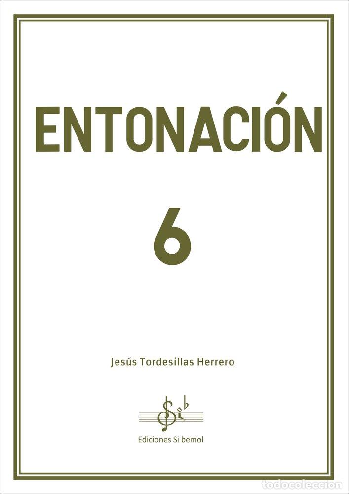 B&uuml;cher: ENTONACION 6 - TORDESILLAS HERRERO, JESUS
