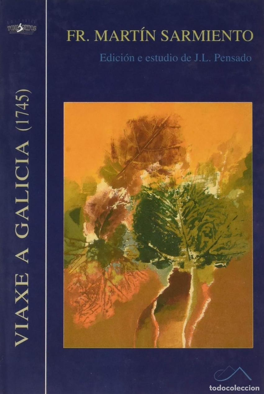 Libros: VIAXE A GALICIA (1745) - Sarmiento, Mart&iacute;n