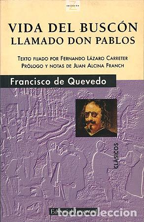 Libros: LA VIDA DEL BUSCON - Quevedo, Francisco