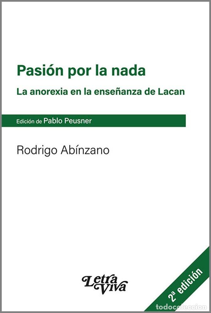 Libros: PASION POR LA NADA - RODRIGO V ABINZANO
