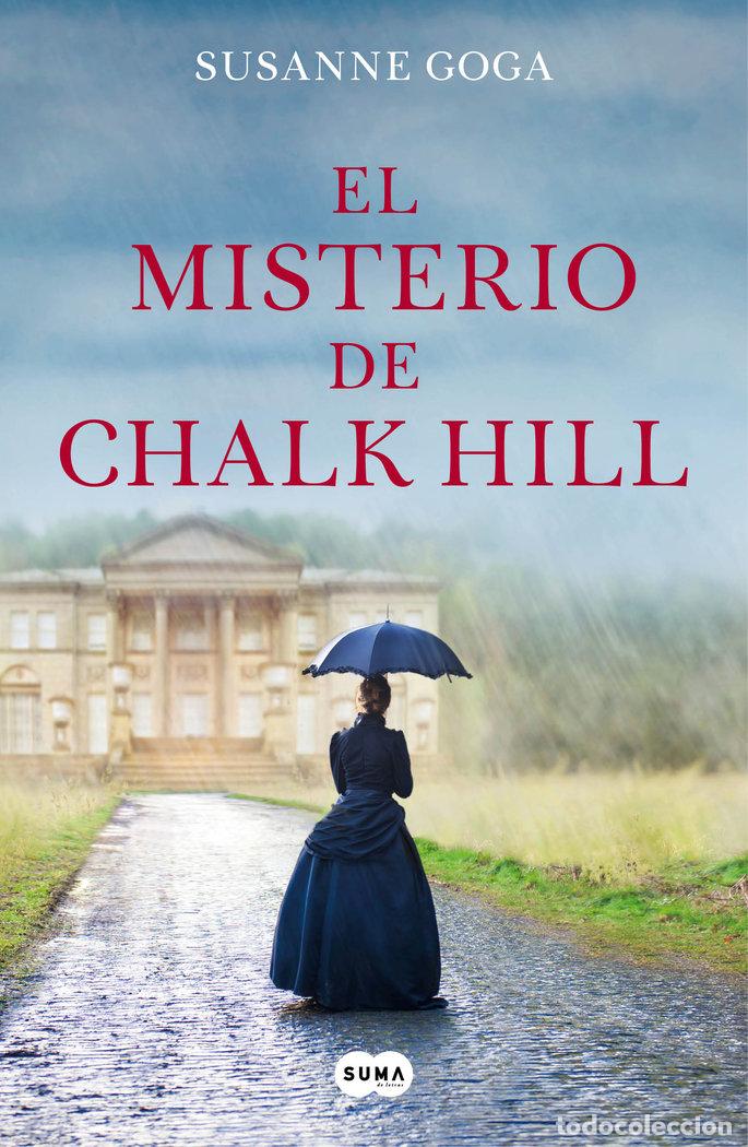 books: MISTERIO DE CHALK HILL,EL - GOGA, SUSANNE