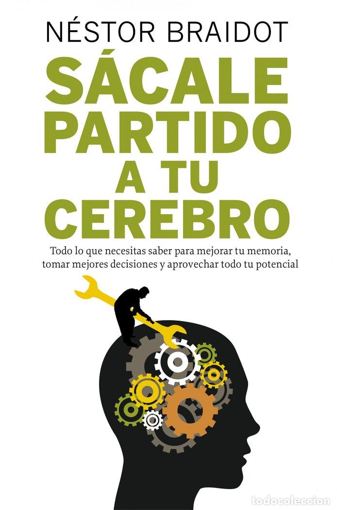 Livres: SACALE PARTIDO A TU CEREBRO - BRAIDOT, NESTOR PEDRO