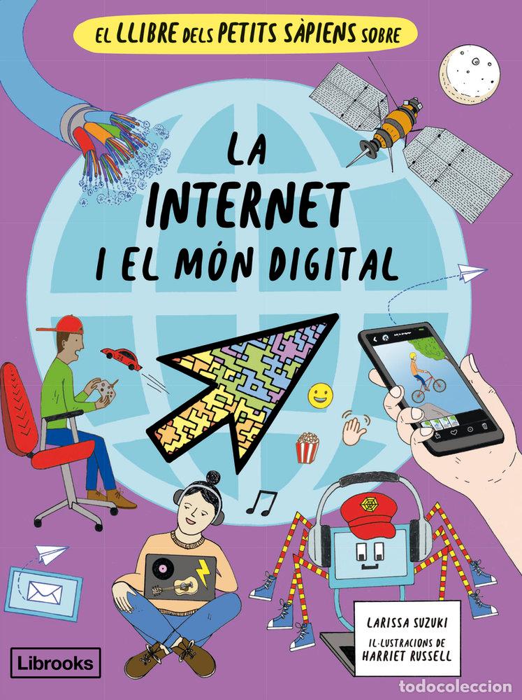 Libros: LLIBRE DELS PETITS SAPIENS SOBRE LA INTERNET I EL MON DIGIT - SUZUKI, LARISSA