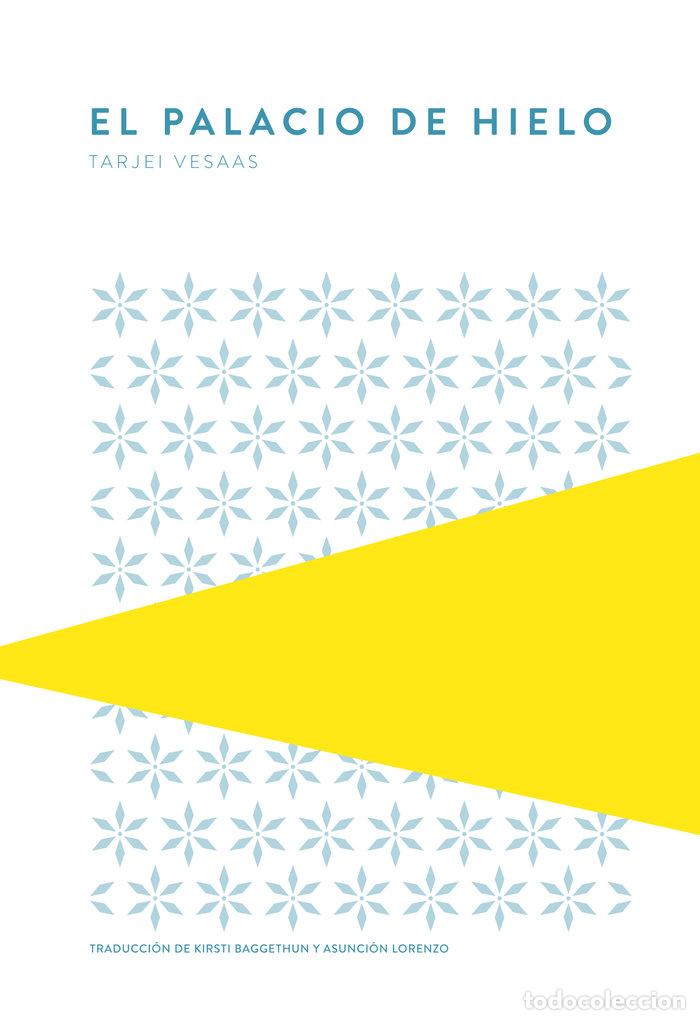 Libros: PALACIO DE HIELO,EL - VESAAS, TARJEI