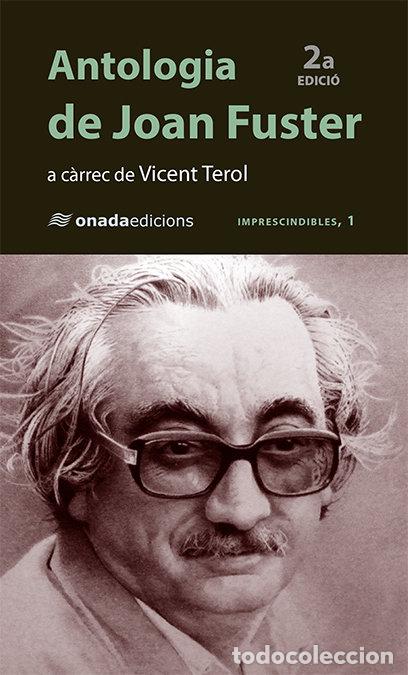 Libros: ANTOLOGIA DE JOAN FUSTER - FUSTER ORTELLS, JOAN