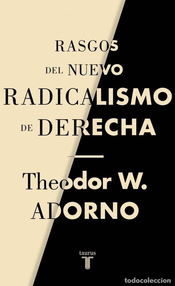 books: RASGOS DEL NUEVO RADICALISMO DE DERECHA - ADORNO, THEODOR W.