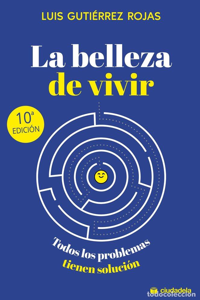 Libri: LA BELLEZA DE VIVIR - GUTIERREZ ROJAS, LUIS