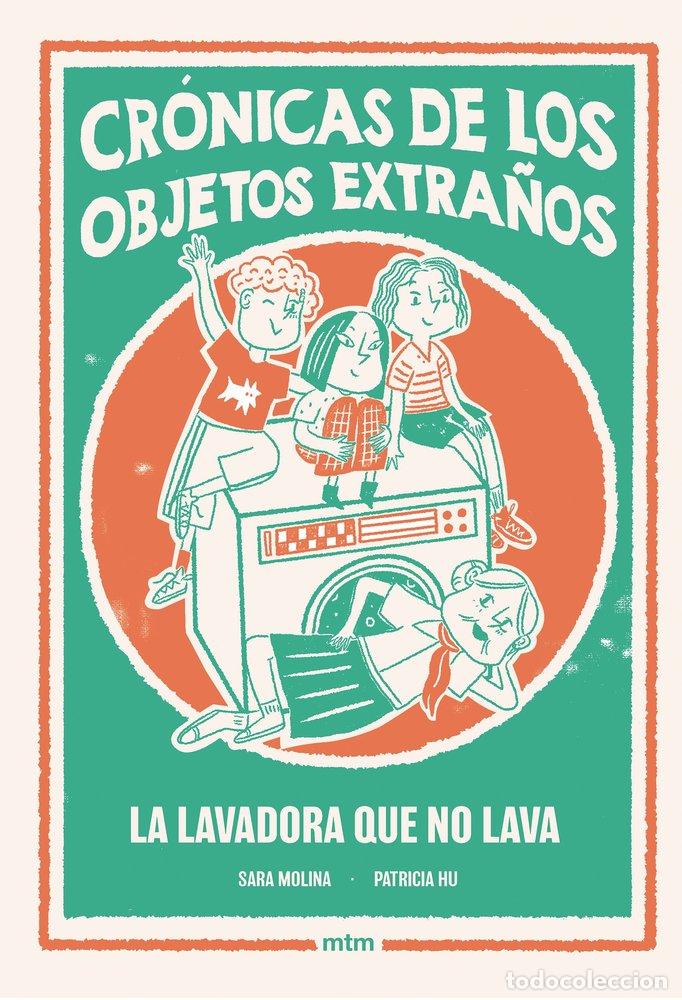 Libros: LA LAVADORA QUE NO LAVA - MOLINA ROGES, SARA