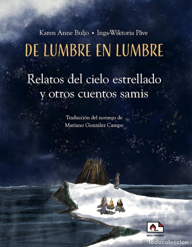 Libros: DE LUMBRE EN LUMBRE - BULJO, KAREN ANNE