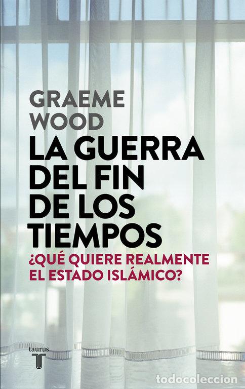 Livros: GUERRA DEL FIN DE LOS TIEMPOS,LA - WOOD, GRAEME