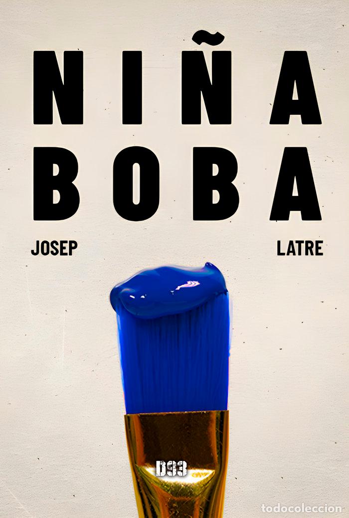Livros: NI&Ntilde;A BOBA - LATRE, JOSEP