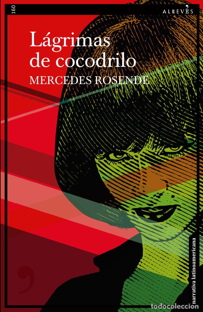 Libros: L&Aacute;GRIMAS DE COCODRILO - Rosende, Mercedes